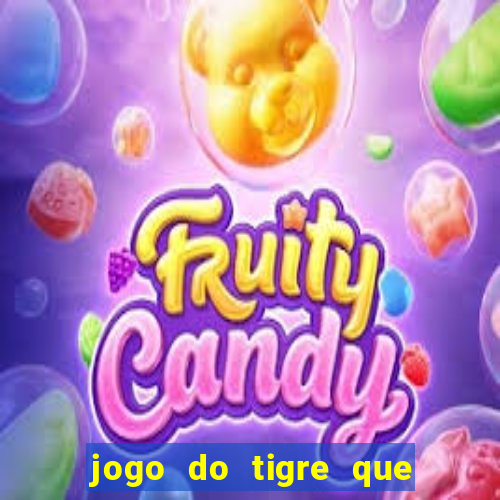 jogo do tigre que da bonus